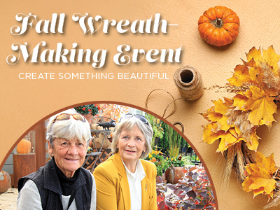 Fall Wreath-Making Event: Create Something Beautiful. Two women pose in front of autumn decorations including fall leaves, a pumpkin, and twine.