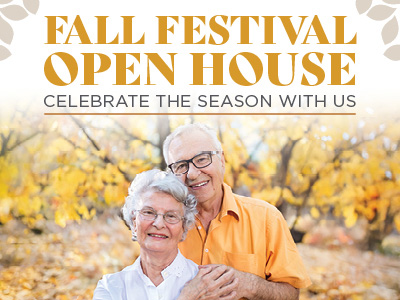 Smiling older couple standing in front of autumn trees. Text above reads: “Fall Festival Open House. Celebrate the season with us at our Senior Living community.”.