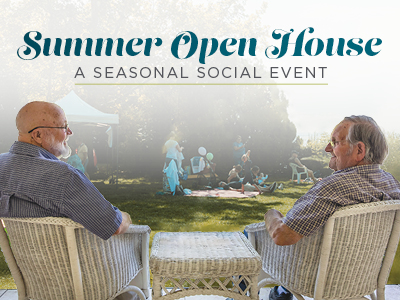 Two older men sit in white wicker chairs outside, chatting and smiling. In the background, people gather on a sunny lawn for a summer open house event. Text reads: “Summer Open House—A Seasonal Social Event.”.