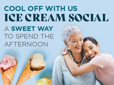 Two women, one older and one younger, smile and hug against a blue background with images of ice cream cones. Text reads: "Cool off with us—Assisted Living in Prairie Village KS. Ice Cream Social. A sweet way to spend the afternoon.