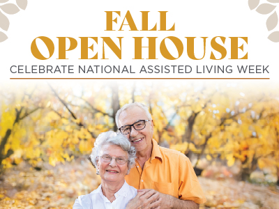 Elderly couple smiling and embracing outdoors with autumn leaves behind them, showcasing the warmth and joy of Assisted Living. Text above reads: “Fall Open House. Celebrate National Assisted Living Week.”.