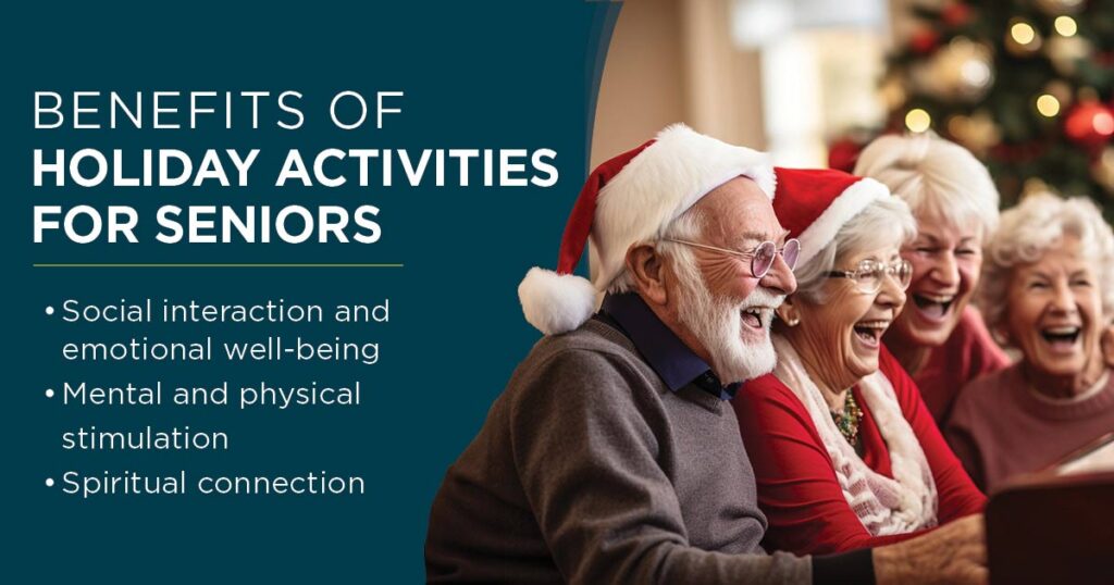 Graphic with list of benefits of holiday activities for seniors and photo of festive seniors