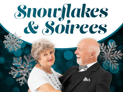 An elderly couple dressed elegantly shares a dance, smiling warmly. The background features snowflakes and teal-blue circles, with the text “Snowflakes & Soirées” in bold, decorative lettering above them.