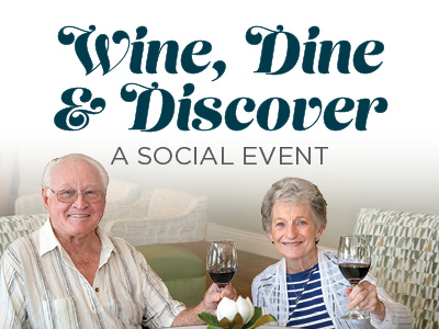 An older man and woman smile while holding glasses of wine. Text above them reads,