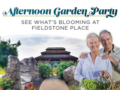 Smiling senior couple stands by flowers in front of rocks and a garden gazebo, with text: “Afternoon Garden Party. See what's blooming at Fieldstone Place.”.