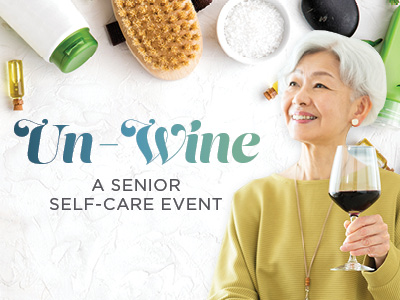 Smiling older woman with gray hair holds a glass of red wine. Background includes self-care items like a brush, bottle, and salt. Text reads: “Un-Wine – A Senior Self-Care Event.”.